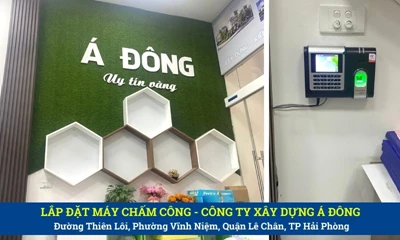 Lắp Máy Chấm Công Vân Tay Tại Công Ty Xây Dựng Á Đông Số 492 Thiên Lôi